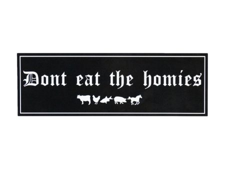 Don t Eat The Homies Rectangle Sticker For Discount